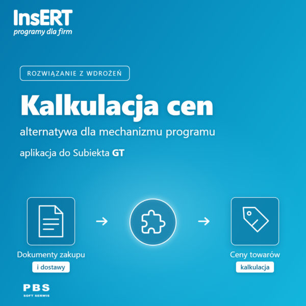 Kalkulacja cen dla Subiekta GT – alternatywa dla wewnętrznego mechanizmu programu