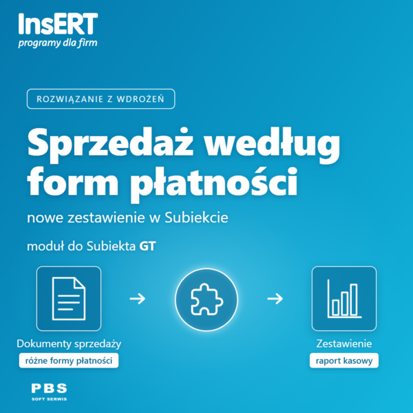 Sprzedaż według form płatności - zestawienie dla Subiekt GT