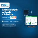 Kurs wideo Analiza danych w Excelu z Subiekta GT i Subiekta nexo, Power Pivot i tabele przestawne