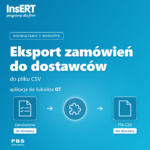 Eksport zamówień do dostawców do pliku CSV dla Subiekt GT