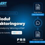 Moduł Faktoringowy KSEF dla Subiekt nexo PRO